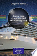 Cruise Ship Astronomy and Astrophotography [E-Book] /