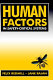 Human factors in safety-critical systems /