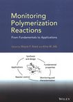 Monitoring polymerization reactions : from fundamentals to applications /