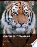 Studying captive animals : a workbook of methods in behaviour, welfare and ecology [E-Book] /