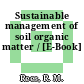 Sustainable management of soil organic matter / [E-Book]