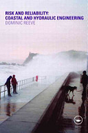 Risk and reliability : coastal and hydraulic engineering [E-Book] /