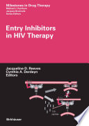 Entry Inhibitors in HIV Therapy [E-Book] /