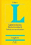 Langenscheidts Fachwörterbuch Telekommunikation : englisch - deutsch, deutsch - englisch /