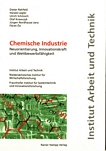 Chemische Industrie : Neuorientierung, Innovationskraft und Wettbewerbsfähigkeit /