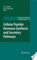 Cellular Peptide Hormone Synthesis and Secretory Pathways [E-Book] /
