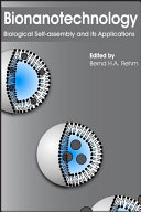 Bionanotechnology : biological self-assembly and its applications [E-Book] /