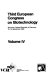 European congress on biotechnology. 0003: proceedings. vol 0004 : ECB. 0003. vol 0004 : München, 10.09.1984-14.09.1984.