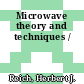 Microwave theory and techniques /