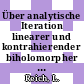 Über analytische Iteration linearer und kontrahierender biholomorpher Abbildungen /