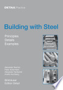 Building with steel : details, principles, examples [E-Book] /