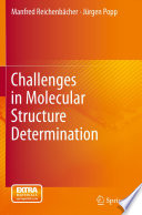 Challenges in Molecular Structure Determination [E-Book] /