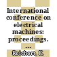 International conference on electrical machines: proceedings. vol 0002 : Lausanne, 18.09.84-21.09.84.