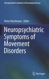 Neuropsychiatric symptoms of movement disorders /