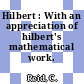 Hilbert : With an appreciation of hilbert's mathematical work.