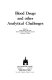 Blood drugs and other analytical challenges /