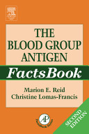 The blood group antigen factsbook [E-Book] /