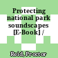 Protecting national park soundscapes [E-Book] /