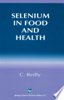 Selenium in Food and Health [E-Book] /