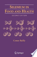 Selenium in Food and Health [E-Book] /