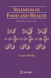Selenium in food and health [E-Book] /