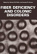 Fiber deficiency and colonic disorders /