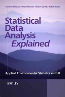Statistical data analysis explained : applied environmental statistics with R /