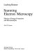 Scanning electron microscopy : physics of image formation and microanalysis : 247 figures /