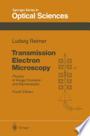Transmission Electron Microscopy [E-Book] : Physics of Image Formation and Microanalysis /