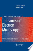 Transmission electron microscopy : physics of image formation [E-Book] /