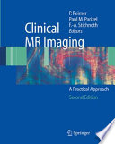 Clinical MR Imaging [E-Book] : A Practical Approach /