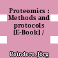 Proteomics : Methods and protocols [E-Book] /