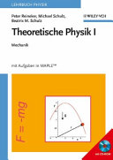 Theoretische Physik I : Mechanik : mit Aufgaben in MAPLE /