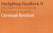 Daylighting handbook . 2 . Daylight simulations ; dynamic facades /