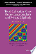 Total-reflection x-ray fluorescence analysis and related methods [E-Book] /
