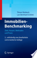 Immobilien-Benchmarking [E-Book] : Ziele, Nutzen, Methoden und Praxis /