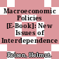 Macroeconomic Policies [E-Book]: New Issues of Interdependence /