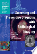 Screening and Preventive Diagnosis with Radiological Imaging [E-Book] /