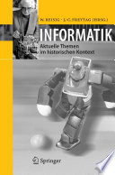 Informatik [E-Book] : Aktuelle Themen im historischen Kontext /