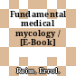 Fundamental medical mycology / [E-Book]