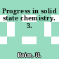 Progress in solid state chemistry. 3.