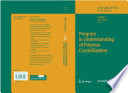 Progress in Understanding of Polymer Crystallization [E-Book] /