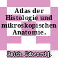 Atlas der Histologie und mikroskopischen Anatomie.