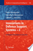 Innovations in Defence Support Systems – 3 [E-Book] : Intelligent Paradigms in Security /