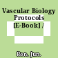 Vascular Biology Protocols [E-Book] /