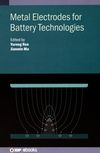 Metal electrodes for battery technologies /