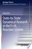 State-to-State Dynamical Research in the F+H2 Reaction System [E-Book] /