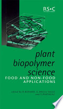 Plant biopolymer science : food and non-food applications  / [E-Book]