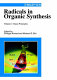 Radicals in organic synthesis. 1. Basic principles /
