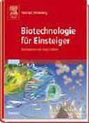 Biotechnologie für Einsteiger /